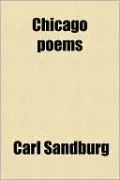Chicago Poems