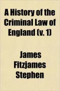 A History of the Criminal Law of England (v. 1)