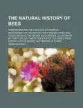 The Natural History of Bees