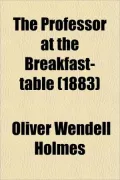 The Professor at the Breakfast-Table (1883)