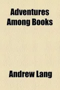 Adventures Among Books