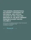 The General Biographical Dictionary (Volume 21)