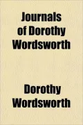 Journals Of Dorothy Wordsworth