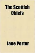 The Scottish Chiefs