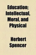 Education: Intellectual, Moral, and Physical