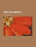 New Fragments