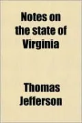 Notes On The State Of Virginia