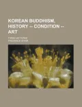 Korean Buddhism, history -- condition -- art (1918)
