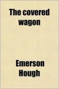 The Covered Wagon