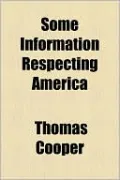 Some Information Respecting America