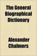 The General Biographical Dictionary