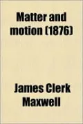 Matter and Motion