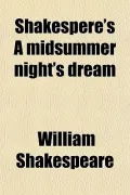 Shakespere's a Midsummer Night's Dream