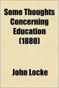 Some Thoughts Concerning Education