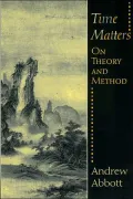 Time Matters: On Theory and Method