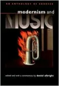 Modernism and Music: An Anthology of Sources