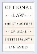 Optional Law The Structure of Legal Entitlements