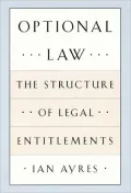Optional Law: The Structure of Legal Entitlements