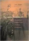 Pervasive Prejudice?: Unconventional Evidence of Race and Gender Discrimination