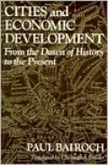 Cities and Economic Development: From the Dawn of History to the Present