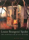 Louise Bourgeois' Spider: The Architecture of Art-Writing