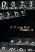 Mieke Bal Reader