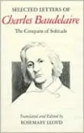 Selected letters of Charles Baudelaire