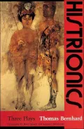 Histrionics: Three Plays
