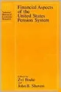 Financial Aspects of the United States Pension System