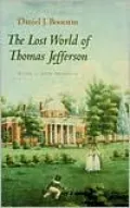 The Lost World of Thomas Jefferson