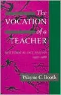 The Vocation of a Teacher: Rhetorical Occasions, 1967-1988: Rhetorical Occasions, 1967-1988