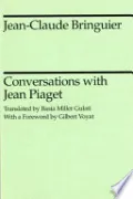 Conversations with Jean Piaget
