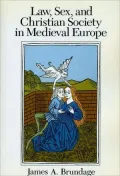 Law, sex, and Christian society in medieval Europe