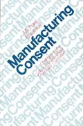 Manufacturing Consent