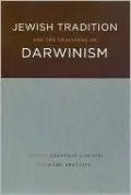 Jewish Tradition and the Challenge of Darwinism