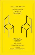 Islam and the West: A Conversation with Jacques Derrida