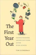 The First Year Out: Understanding American Teens after High School