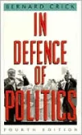 In Defence of Politics