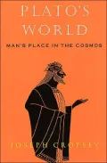 Plato's World: Man's Place in the Cosmos