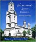 Hawksmoor's London Churches: Architecture and Theology