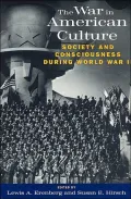 War in American Culture: Society and Consciousness during World War II