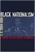 Black Nationalism: A Search For An Identity In America