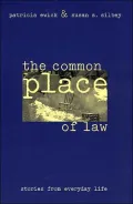 The Common Place of Law: Stories from Everyday Life