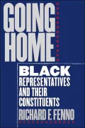 Going Home : Black Representatives and Their Constituencies