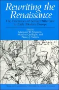 Rewriting the Renaissance: The Discourses of Sexual Difference in Early Modern Europe
