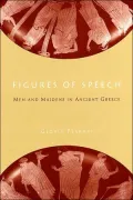 Figures of Speech : Men and Maidens in Ancient Greece