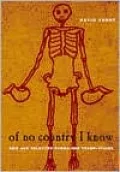 Of No Country I Know: New and Selected Poems and Translations