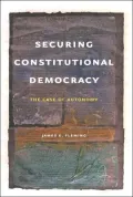 Securing Constitutional Democracy: The Case of Autonomy
