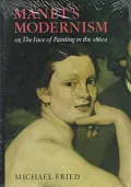 Manet's Modernism : Or, the Face of Painting in the 1860s