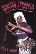 Dancing Prophets: Musical Experience in Tumbuka Healing